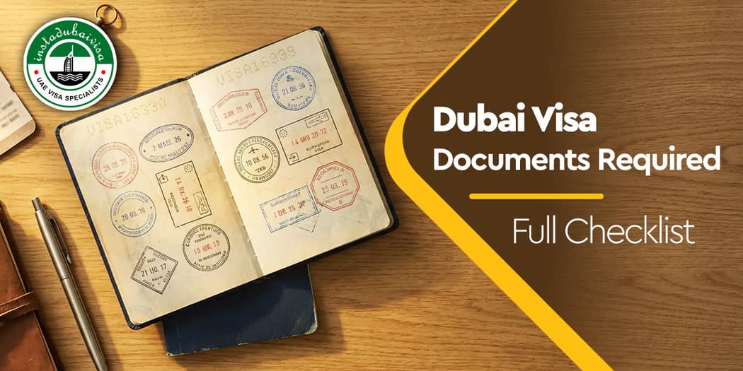 Dubai Visa Documents Required: Full Checklist
